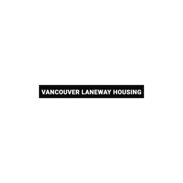 Vancouver Laneway Housing: A Smart Solution for Urban Living